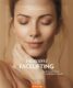 Přírodní facelifting - Za 10 minut denně o několik let mladší