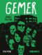 Gemer - Den první
