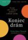Koniec drám
