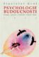 Psychologie budoucnosti - Poznatky a poučení z moderního výzkumu vědomí