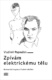 Zpívám elektrickému tělu