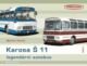 Karosa Š 11 - legendární autobus (e-kniha)
