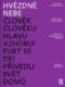 Hvězdné nebe - Sochorovi a František Kysela