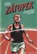 Zátopek - ...když nemůžeš, tak přidej!