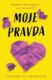 Moje pravda (e-kniha)