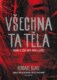Všechna ta těla