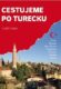 Cestujeme po Turecku