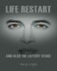 Life Restart and also the Lottery Stake