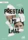 Přestaň mi lhát (e-kniha)