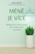 Méně je více