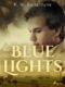 Blue Lights (e-kniha)