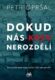 Dokud nás krev nerozdělí (e-kniha)