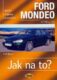 Ford Mondeo 11/92 - 11/00 - Jak na to? - 29.