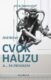 Zpátky ve Cvokhauzu