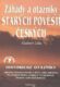 Záhady a otazníky starých povětí českých - Historické otazníky
