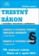 Trestný zákon s rozsiahlym komentárom a judikatúrou