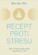 Recept proti stresu