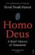 Homo Deus : A Brief History of Tomorrow