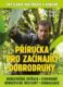 Příručka pro začínající dobrodruhy 2: Nebezpečná zvířata, nebezpečné rostliny, stopování, signalizac