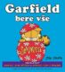 Garfield bere vše (č.7+8)