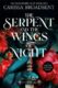 The Serpent and the Wings of Night: The hotly anticipated romantasy sensation - The Hunger Games wit