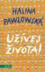Užívej života!