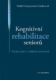 Kognitivní rehabilitace seniorů (e-kniha)