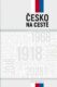 Česko na cestě - Zpráva k výročím roku 2018