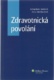Zdravotnická povolání