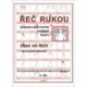Řeč rukou – znak do řeči