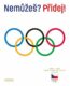 Nemůžeš? Přidej! Český olympijský výbor 120 let
