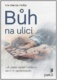 Bůh na ulici