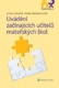 Uvádění začínajících učitelů mateřských škol