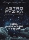 Astrofyzika pro lidi ve spěchu