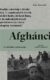 Afghánci - Tři příběhy z jedné země