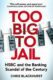 Too Big to Jail: HSBC and the Banking Scandal of the Century