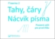Písanka 2 Tahy, čáry Nácvik písma