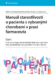 Manuál starostlivosti o pacienta s vybranými chorobami v praxi farmaceuta - Časť I. (e-kniha)