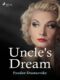 Uncle's Dream (e-kniha)