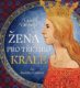 Žena pro třetího krále (CD)