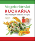 Vegetariánská kuchařka 100 snadných italských receptů