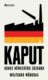 Kaput - Konec německého zázraku