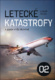 Letecké katastrofy a jejich vyšetřování 2