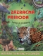Zázračná příroda - Lesy a pralesy