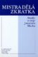 Mistra dělá zkratka - Studie a eseje Jaroslava Marka