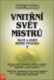 Vnitřní svět mistrů