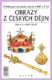 Obrazy z českých dějin pro 4. a 5. ročník ZŠ