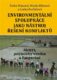 Environmentální spolupráce jako nástroj řešení konfliktů. Aktéři, podmínky vzniku a fungování