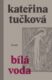 Bílá Voda