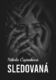 Sledovaná (e-kniha)